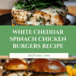 White Cheddar and Spinach Chicken Burgers Recipe