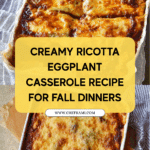 Ricotta Eggplant Casserole Recipe