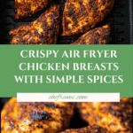 Air Fryer Chicken Breasts Recipe