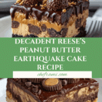 Reese’s Peanut Butter Earthquake Cake Recipe